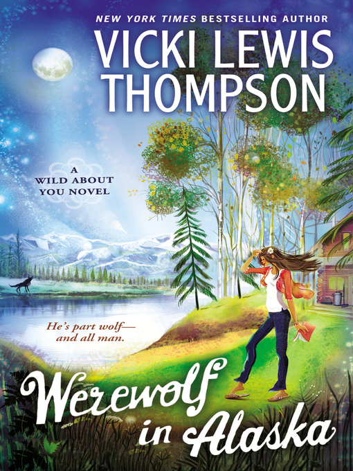 Title details for Werewolf in Alaska by Vicki Lewis Thompson - Wait list